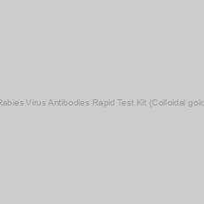 Image of Rabies Virus Antibodies Rapid Test Kit (Colloidal gold)